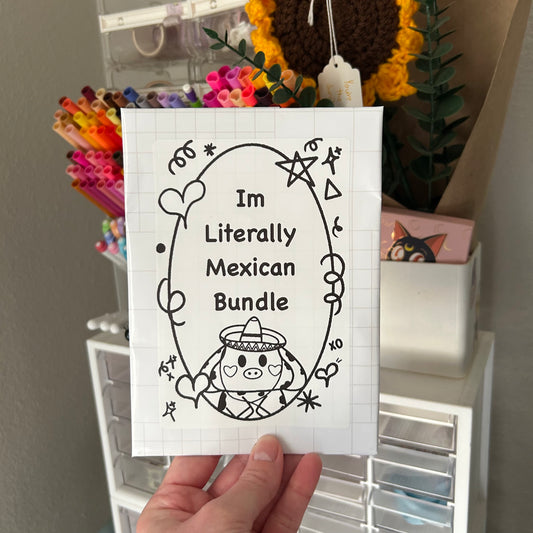 Im Litterally Mexican Bundle